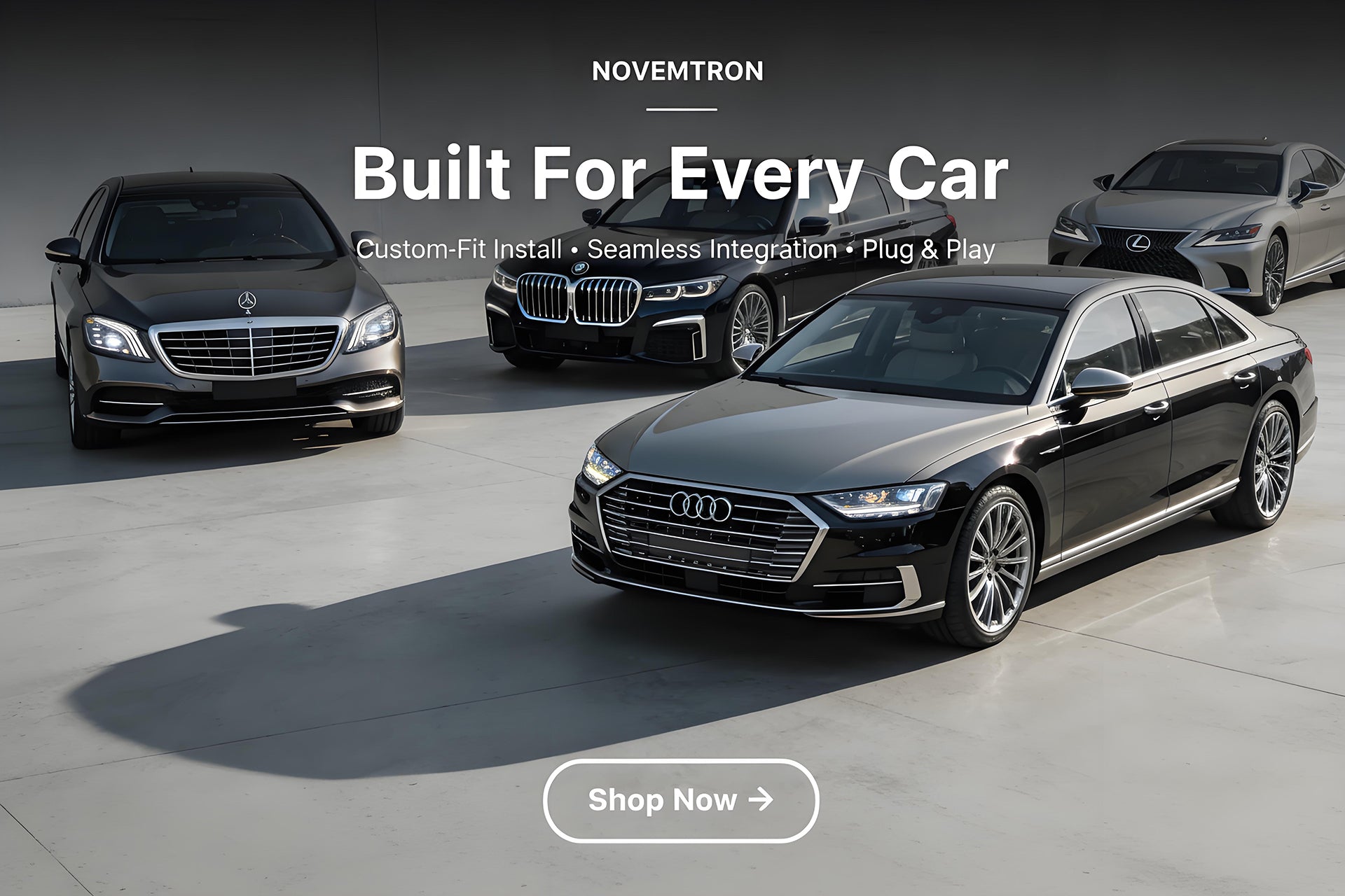 Novemtron 'Built For Every Car' banner: seamless integration dash cam for Mercedes, BMW, Audi, and Lexus, with easy custom-fit install and plug & play functionality