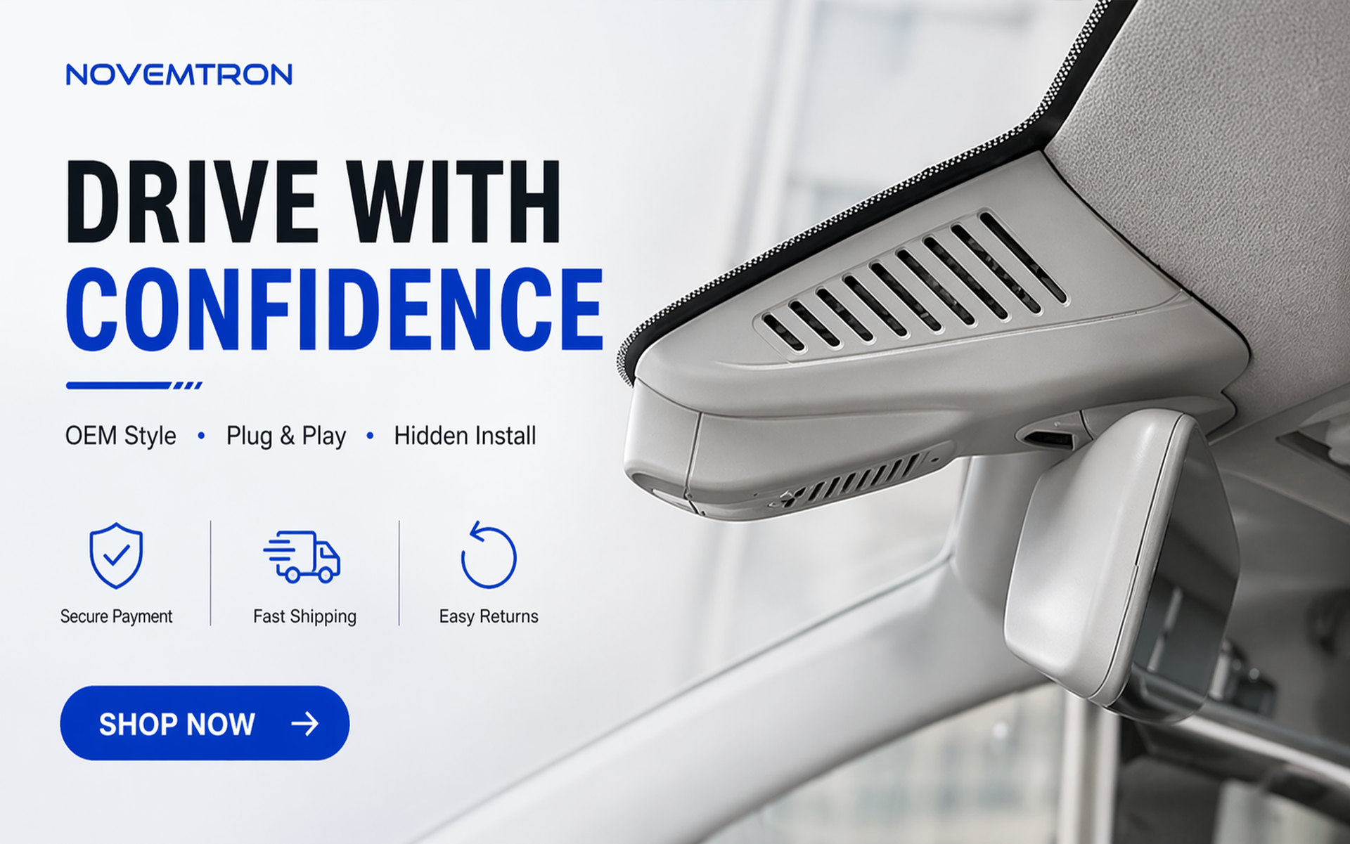 Novemtron OEM-style hidden dashcam installed in car interior, plug and play hidden installation, drive with confidence